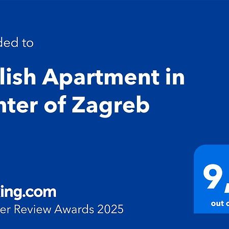 Stylish Apartment In Center Of ซาเกร็บ ภายนอก รูปภาพ